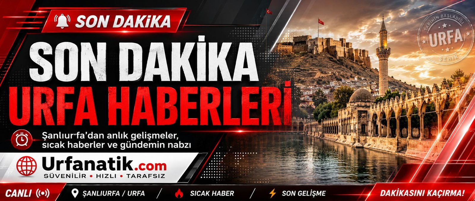Son Dakika Şanlıurfa Haberleri Akışı